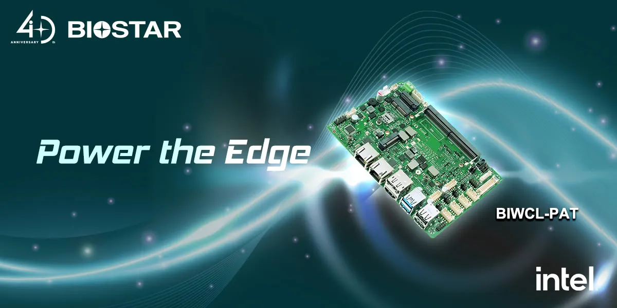 Placa industrial Biostar BIWCL-PAT sobre un fondo azul, con el lema «Power the Edge» y los logotipos de Biostar e Intel