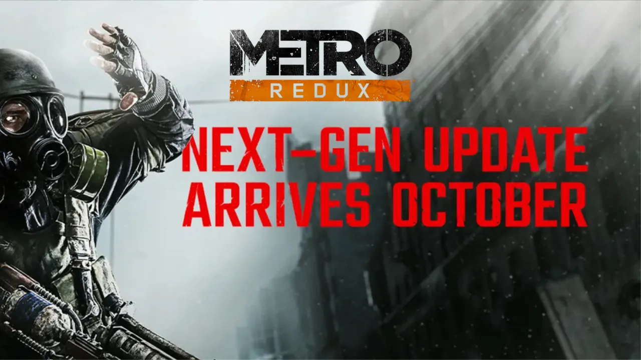 Gráfico de la actualización next-gen de Metro Redux difundido por Deep Silver