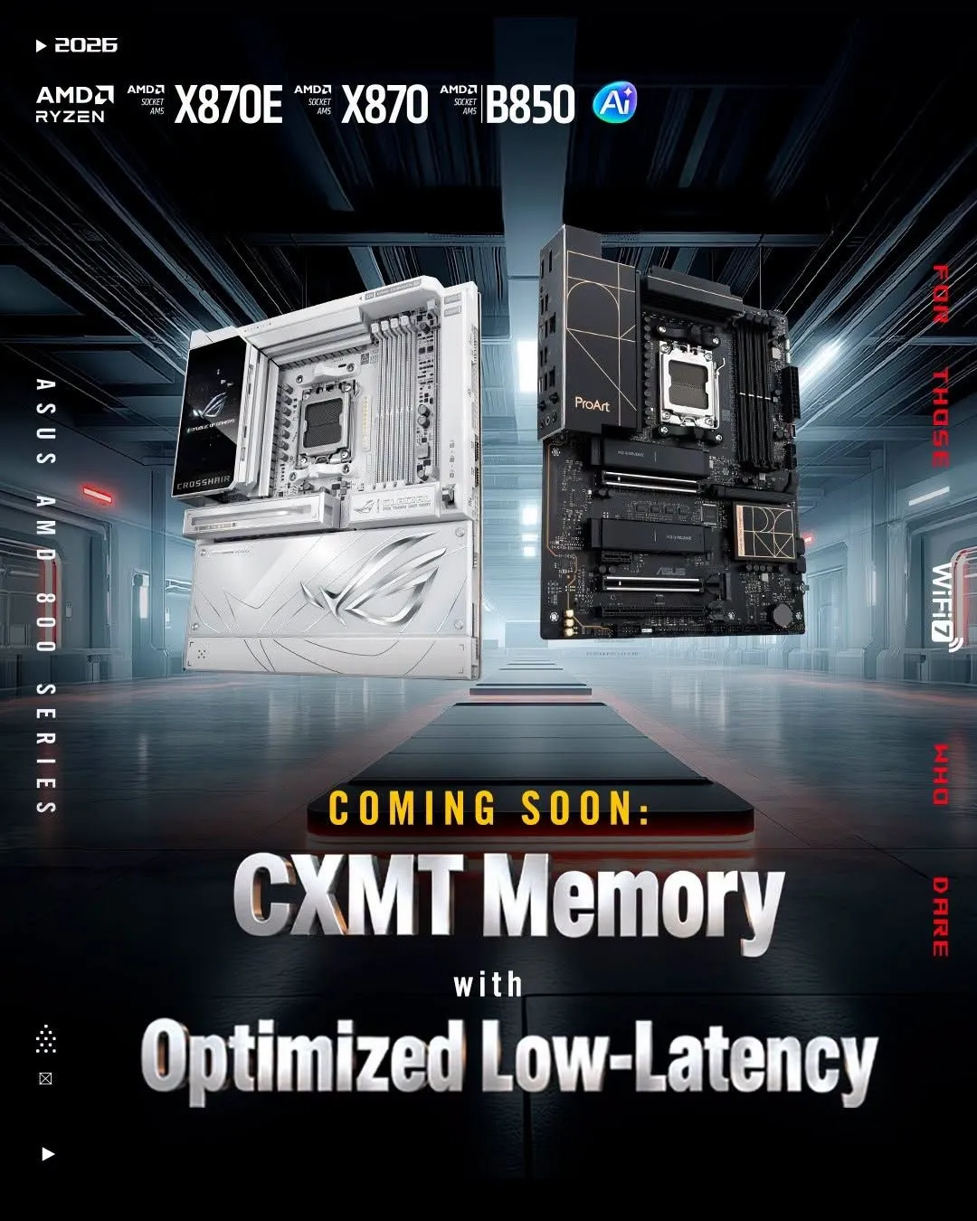 Placas ASUS Crosshair X670E y ProArt con el aviso Coming Soon: CXMT Memory with Optimized Low-Latency